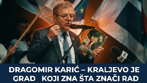 Dragomir Karić-Kraljevo je grad koji znašta znači rad